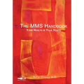 The MMS Handbook: Your Health in your Hands