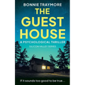 The Guest House: A Psychological Thriller