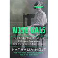 Wise Gals: The Spies Who Built the CIA and Changed the Future of Espionage