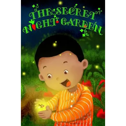 The Secret Night Garden