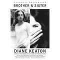 Brother & Sister: A Memoir