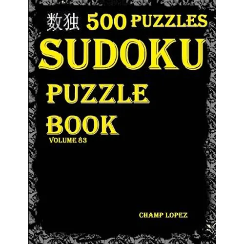 Sudoku: 500*Sudoku Puzzles(Easy, Medium, Hard, VeryHard)(SudokuPuzzleBook)(Volume83): *"sudoku puzzle books" - crossword and w