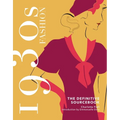 1930s Fashion: The Definitive Sourcebook