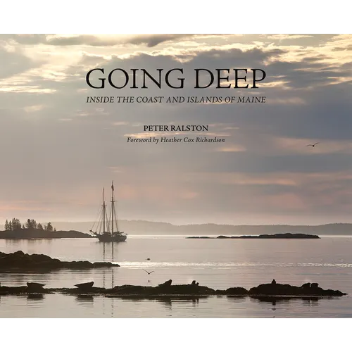 Going Deep: Inside the Coast and Islands of Maine