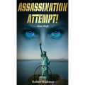 Assassination Attempt!: Alone Wolfe