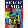 Microbe Hunters