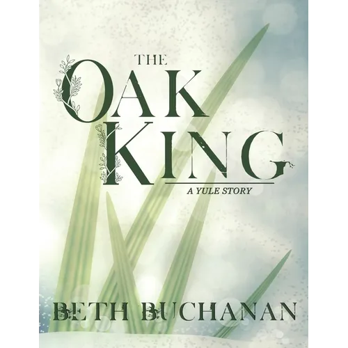 The Oak King: A Yule Story