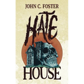 Hate House