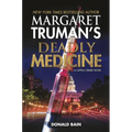 Margaret Truman's Deadly Medicine: A Capital Crimes Novel