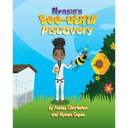 Nyasia's Bee-utiful Discovery