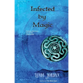Infected by Magic