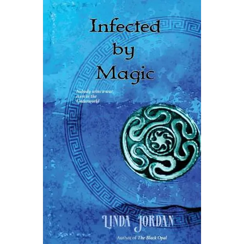 Infected by Magic