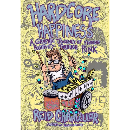 Hardcore Happiness: A Graphic Journey to Find Punk's Positivity