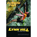 Climbing Free: My Life in the Vertical World