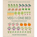 Veg in One Bed New Edition: How to Grow an Abundance of Food in One Raised Bed, Month by Month