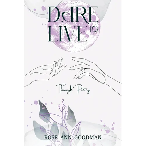 Dare To Live