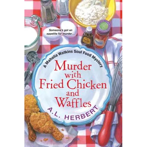 Murder with Fried Chicken and Waffles