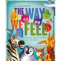 The Way We Feel: 5-Minute Tales to Explore Our Emotions