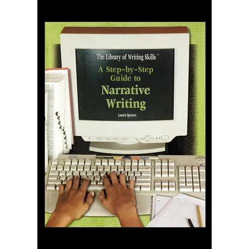 A Step-By-Step Guide to Narrative Writing