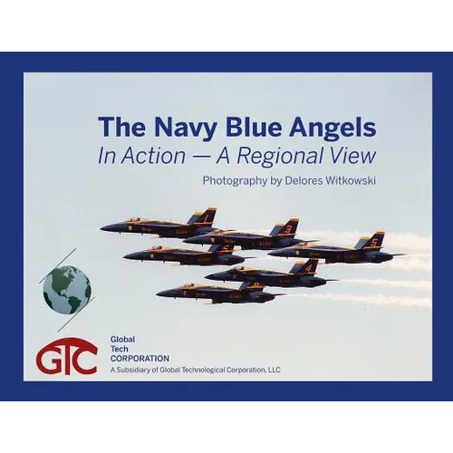 The Navy Blue Angels: In Action - A Regional View