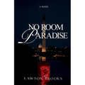 No Room in Paradise