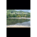 Love Never Lost
