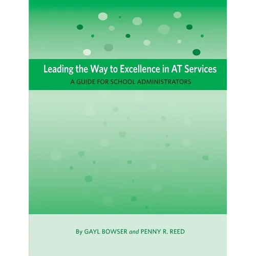 Leading the Way to Excellence in AT Services: A Guide for School Administrators