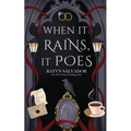When it Rains, it Poes