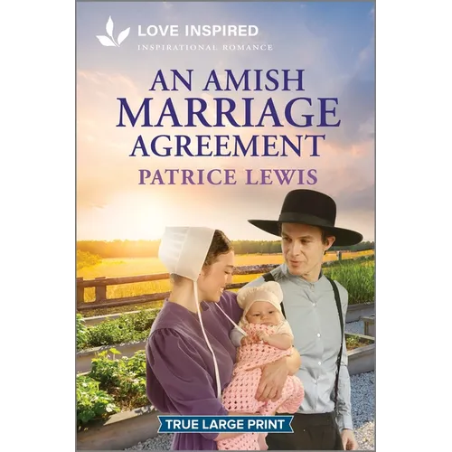 An Amish Marriage Agreement: An Uplifting Inspirational Romance