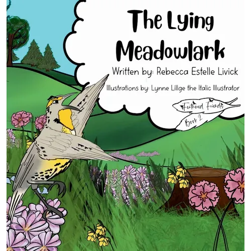 The Lying Meadowlark