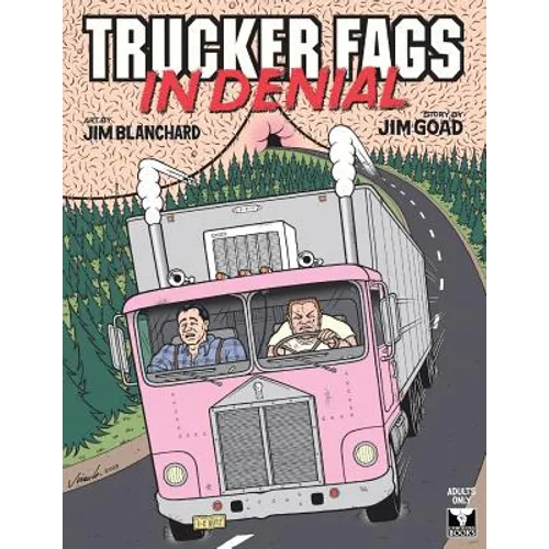 Trucker Fags In Denial