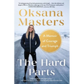 The Hard Parts: A Memoir of Courage and Triumph