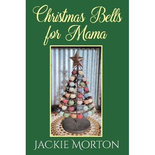 Christmas Bells for Mama