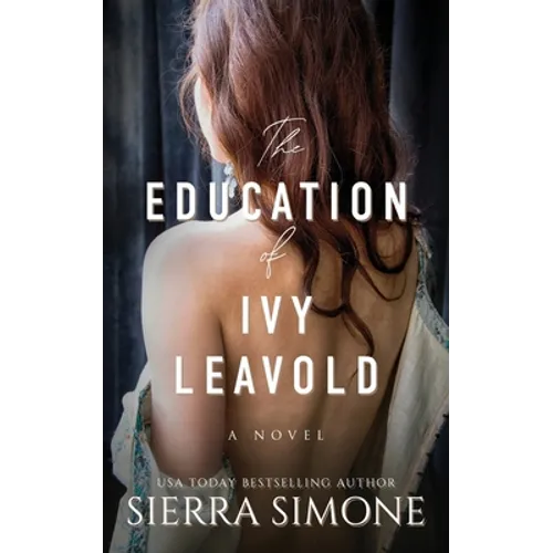 The Education of Ivy Leavold
