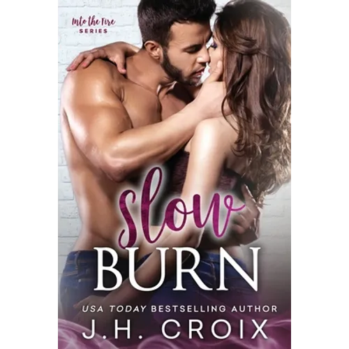Slow Burn