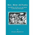 Alias Akbar del Piombo: Annotations to the Life and Work of Norman Rubington