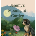 Sammy's Moonlight Garden