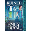 Ruined by the Ton