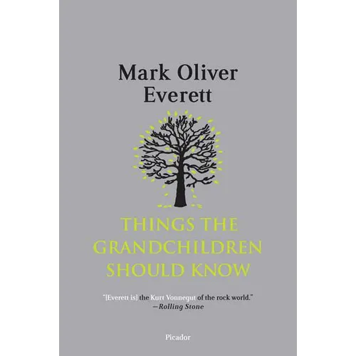 Things the Grandchildren Should Know