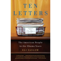 Ten Letters: The American People in the Obama Years