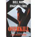 Overkill