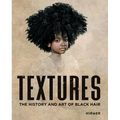 Textures: The History and Art of Black Hair