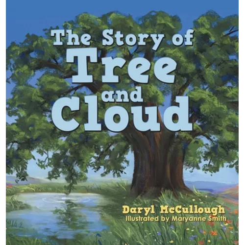 The Story of Tree and Cloud