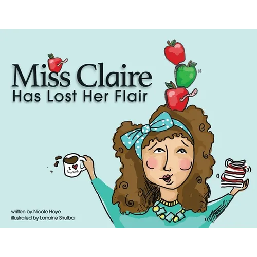 Miss Claire Has Lost Her Flair