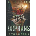 The Orphans: Strangers