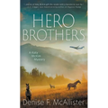 Hero Brothers: A Katy McKim Mystery