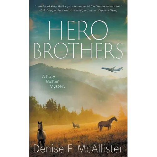 Hero Brothers: A Katy McKim Mystery
