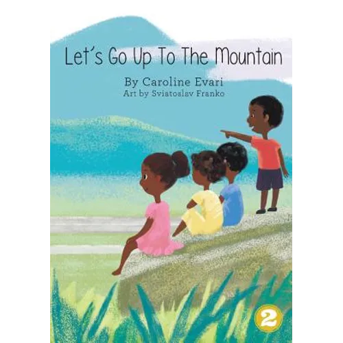 Let's Go Up To The Mountain