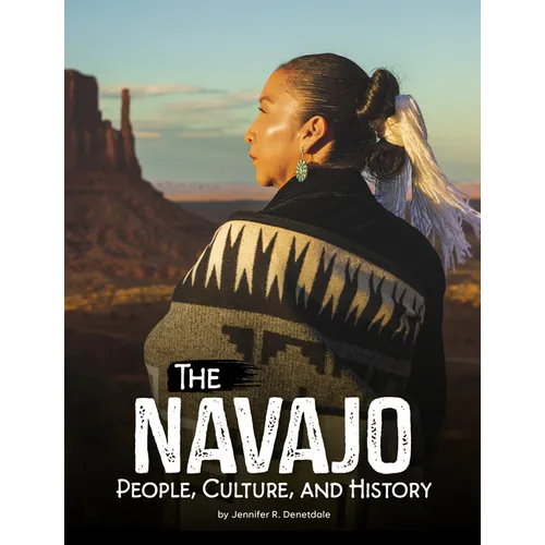 The Navajo: People, Culture, and History
