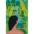 Paradise Once